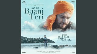 Baani Teri Ucha Dar Babe Nanak Da [upl. by Ettesus]