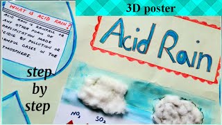 Acid Rain Project  Impressive 3D poster grade 6 [upl. by Sajovich]