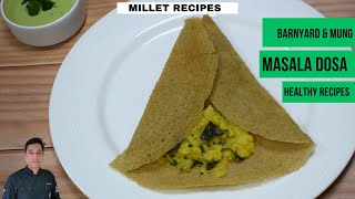 Barnyard Millet Recipes  Samvat ke chawal Dosa recipe  Green Mung Millet Dosa  Chef Sahajan [upl. by Benoite130]