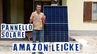 Recensione pannello solare fotovoltaico Amazon Leicke 410 Watt [upl. by Lamphere]