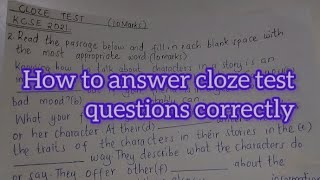 CLOZE TEST ANSWERING TECHNIQUES THAT WILL ENABLE YOU TO SCORE A MAXIMUM SCORE [upl. by Emilio]