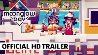 Moonglow Bay Launch Trailer [upl. by Akinihs799]