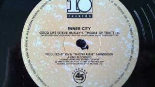 inner city good life  steve hurleys house of trix remix [upl. by Ieppet]