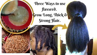 3 Ways to Add FLAXSEED into Your Regime Use it For At least 4 months amp your Hair will Grow Crazily [upl. by Hillman]