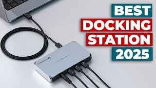 Top 5 Best Docking Stations 2025 [upl. by Sihtnyc]