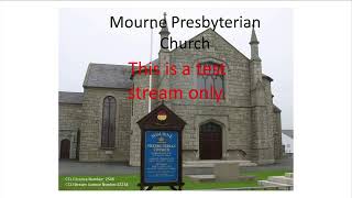 Mourne Presbyterian Church Evening Worship 22nd September 2024 [upl. by Dur153]