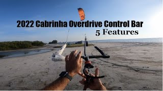 2022 Cabrinha Overdrive Trim Control Bar 5 Features [upl. by Roter272]