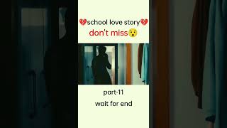 school love story part 11 masti video [upl. by Fronia]