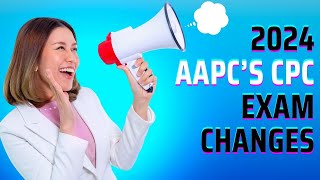 2024 AAPCS CPC EXAM CHANGES [upl. by Eskill]