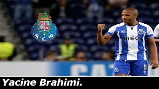 Yacine Brahimi  Skills amp Goals  FC Porto  20142015 HD [upl. by Indys273]