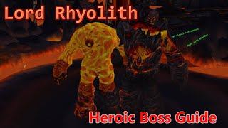 Heroic Lord Rhyolith Guide 1025 w Blender visuals [upl. by Sucramrej]