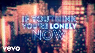 Bobby Womack  If You Think Youre Lonely Now Lyric Video [upl. by Sert311]