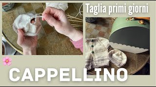 CAPPELLINO a maglia neonato 🌸 primi giorni e bambini prematuri 🌱 [upl. by Berke]