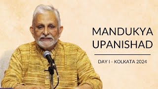 Full Video  Day 1  Mandukya Upanishad  Sri M  Kolkata 2024 [upl. by Addi241]