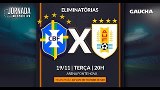 Brasil x Uruguai  Eliminatórias para a Copa de 2026  Jornada Digital 19112024 [upl. by Chouest]