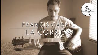 LA CORRIDA  FRANCIS CABREL Cover [upl. by Aidekal]