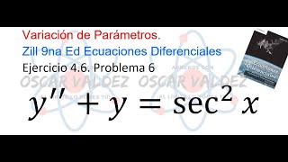 Ejercicios 46 Problema 6 Dennis G ZILL 9na Ed Variación de parámetros 466 [upl. by Umeko843]