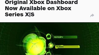 HOW TO ADD ORIGINAL XBOX DASHBOARD ON SERIES X [upl. by Akered547]