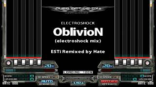 BMS OblivioN electroshock mix  ESTi Remixed by Hate [upl. by Erkan]