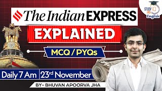 Indian Express Explained  23 November 2023  Bhuvan A Jha  StudyIQ IAS English [upl. by Einnok247]