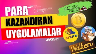 SuperWalk  Stepn  Walken  Catizen  İnternetten Para kazandıran Uygulamalar  Bitcoin [upl. by Ahsie]