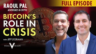 BTC vs Bank Crisis Unpacked w Jeff Dorman amp Raoul Pal [upl. by Fortunato189]