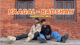 PAAGAL  Badshah  Dance Video  Choreography Himal [upl. by Aihsoek]