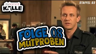 Folge 08  Da Kommt Kalle  Mutproben  Staffel 03 [upl. by Issac]