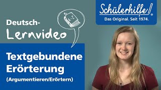 Textgebundene Erörterung schreiben 🎓 Schülerhilfe Lernvideo Deutsch [upl. by Lawan]