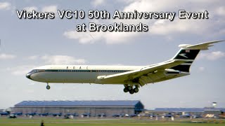 Vickers VC10 50th anniversary event at the Brooklands Museum [upl. by Zavras]