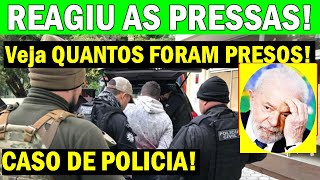 Caso de POLICIA em ação AS PRESSAS veja quantos foram PRESOS Aliado de Bolsonaro faz manifesto [upl. by Azilef172]