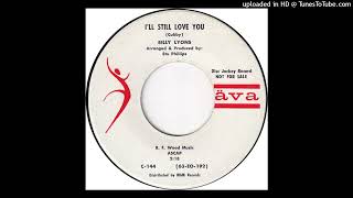 Billy Lyons  Ill Still Love You  1963 Teen [upl. by Georgine]