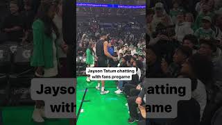 Jayson Tatum Chatting with Fans Pregame [upl. by Gail]