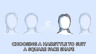 Choosing a hair style to suit a square face shape [upl. by Alburga]