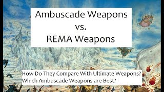 FFXI  How Do Ambuscade Weapons Compare to REMA Weapons [upl. by Enelak]