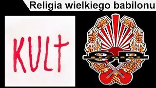 KULT  Religia wielkiego babilonu OFFICIAL AUDIO [upl. by Gertrudis]