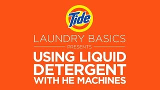 Tide HE Detergent  How to Use Liquid Detergent with HE Machines [upl. by Pinelli]