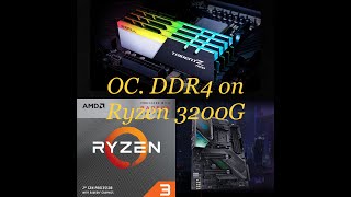 Overclock DDR4 ram tutorial  Ryzen 3 3200G on X570 amp B450 Motherboard [upl. by Llenwahs590]