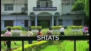 SHIATS DEEMED UNIVERSITY ALLAHABAD [upl. by Udella871]