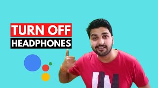 Disable Google Assistant Headphones  How to Turn OFF Google Assistant with Headphones 2022Hindi [upl. by Ydroj696]