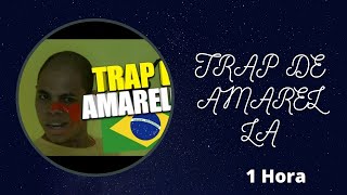 TRAP DE AMARELLA 1 Hora Free Fire [upl. by Kristi]