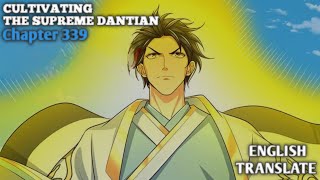 Cultivating The Supreme Dantian  Reborn to be a Supreme Emperor  Chapter 339  English Translate [upl. by Drofhsa724]