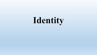 Identity  Cultural Studies [upl. by Joan]