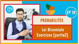 CAFE ECO  Probabilités S2 EP18 Loi Binomiale Exercices partie2 [upl. by Radborne]