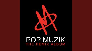 Pop Muzik [upl. by Etnasa]