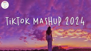 Tiktok mashup 2024 🍷 Best tiktok songs  Tiktok songs 2024 [upl. by Aretta]