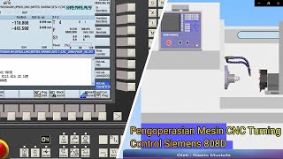 PENGOPERASIAN MESIN CNC TURNING SINUMERIK 808D [upl. by Howlond]