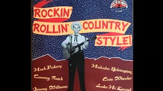 Rockin Rollin Country Style [upl. by Nahtnahoj]