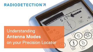 Understanding Antenna Modes on your precision locator [upl. by Malley348]