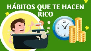 10 ⚡ HÁBITOS que te hacen RICO ⭐ HÁBITOS DE RICOS [upl. by Ohara]